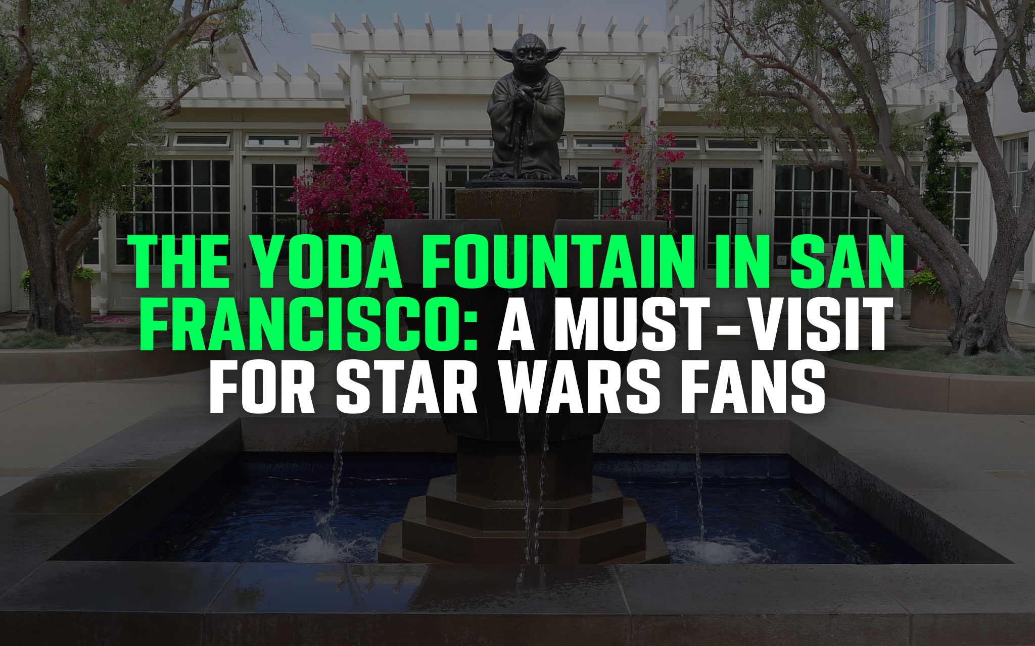Yoda Fountain