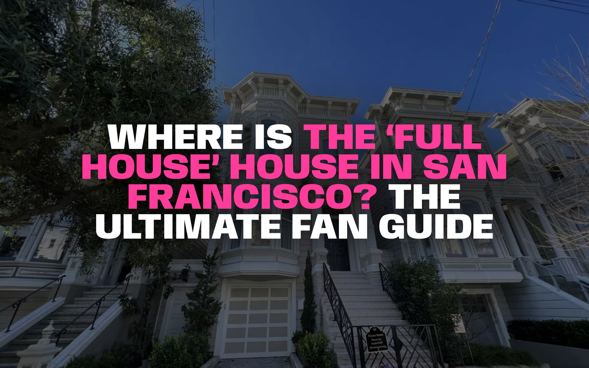 The Full House house