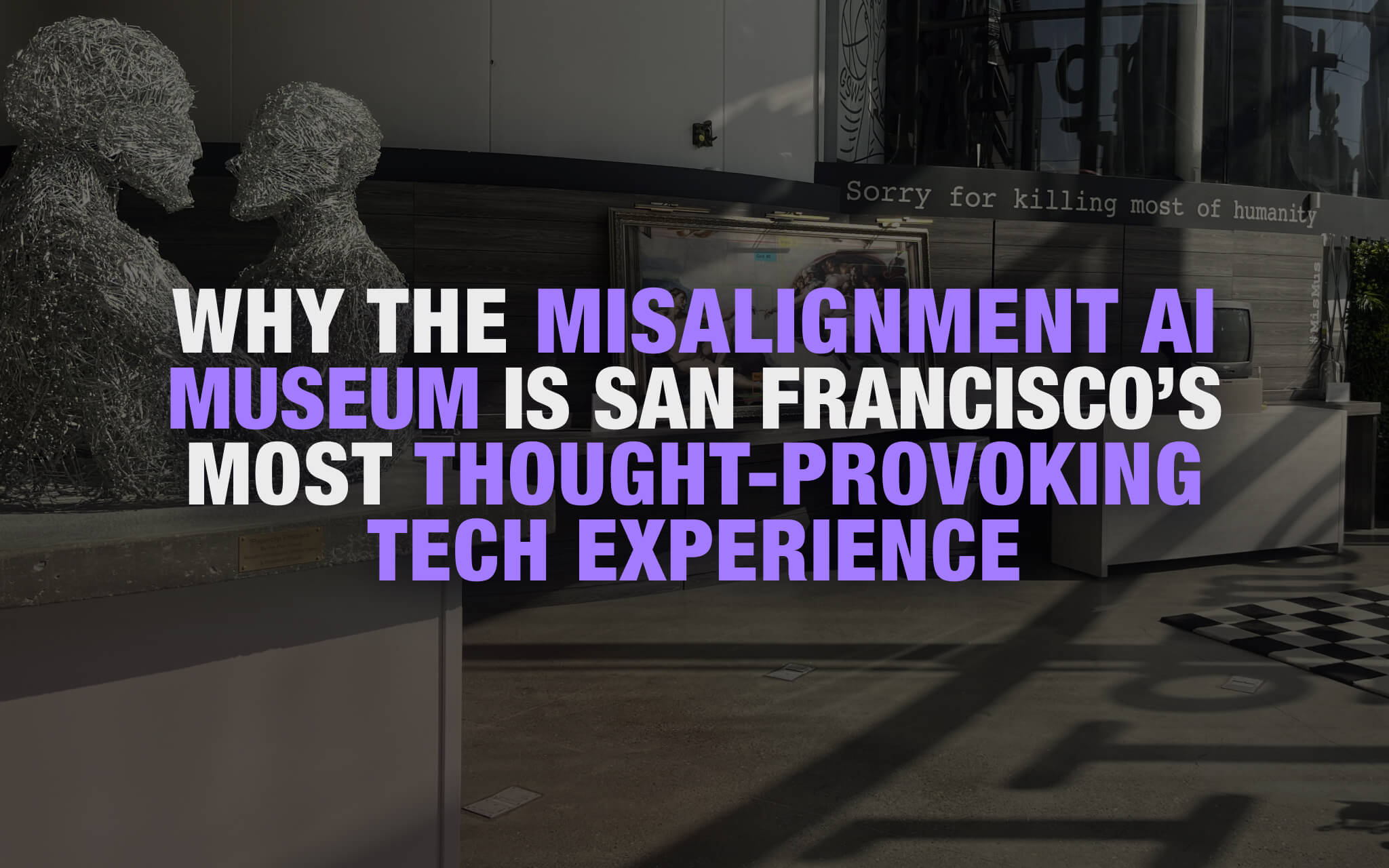 Misalignment AI Museum