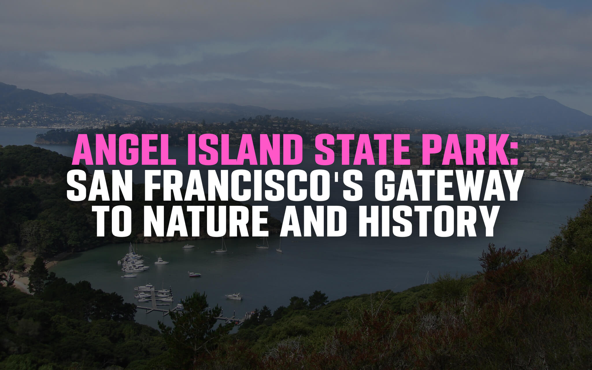 Angel Island State Park