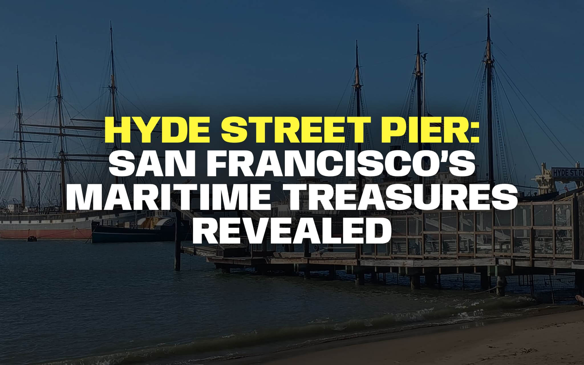 Hyde Street Pier
