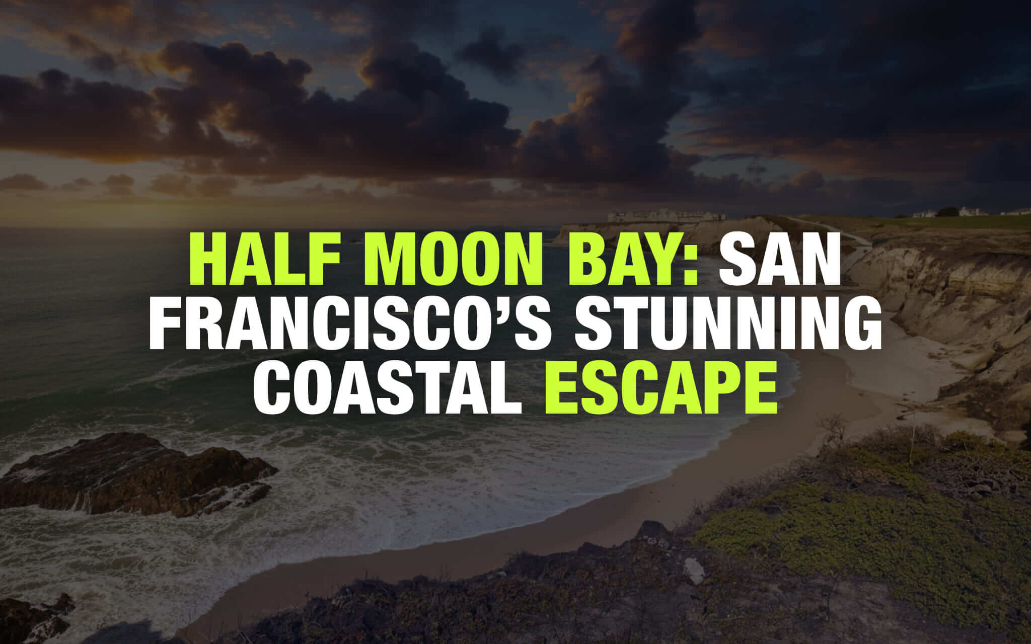Half Moon Bay