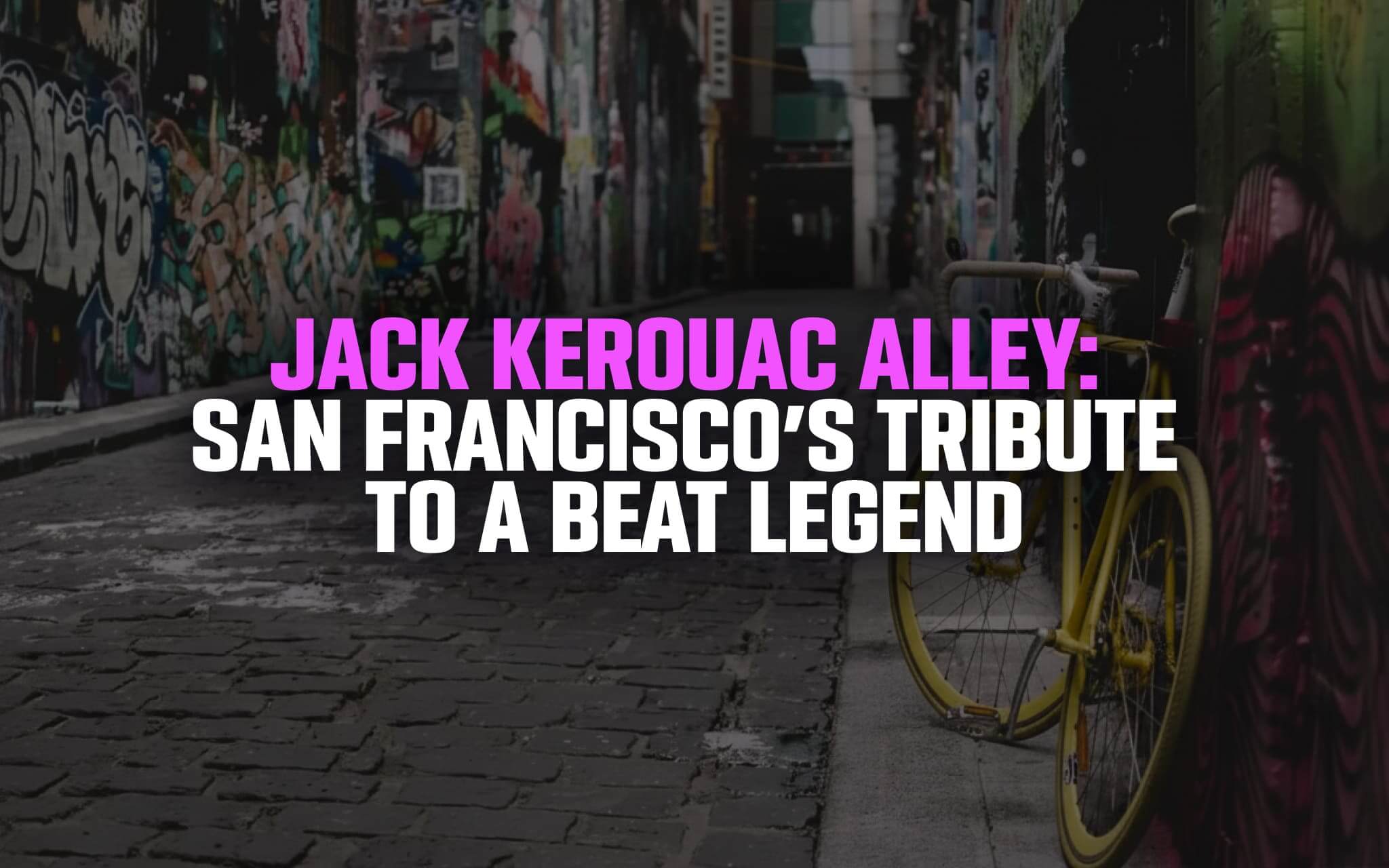 Jack Kerouac Alley